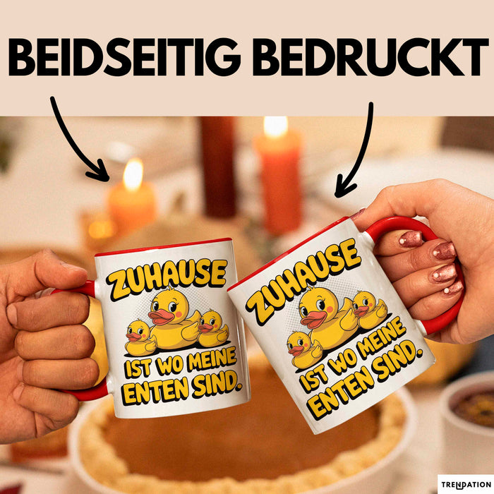Quietscheente Tier Tasse Geschenk Lustige Geschenkidee Spruch Zuhause Ist Wo Meine Enten Sind Rot Trendation