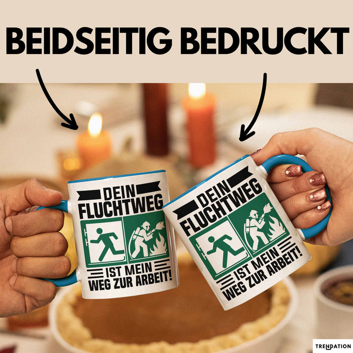 Feuerwehrmann Tasse Geschenk Dein Fluchtweg Ist Mein Weg Zur Arbeit Geschenkidee Becher Blau Trendation