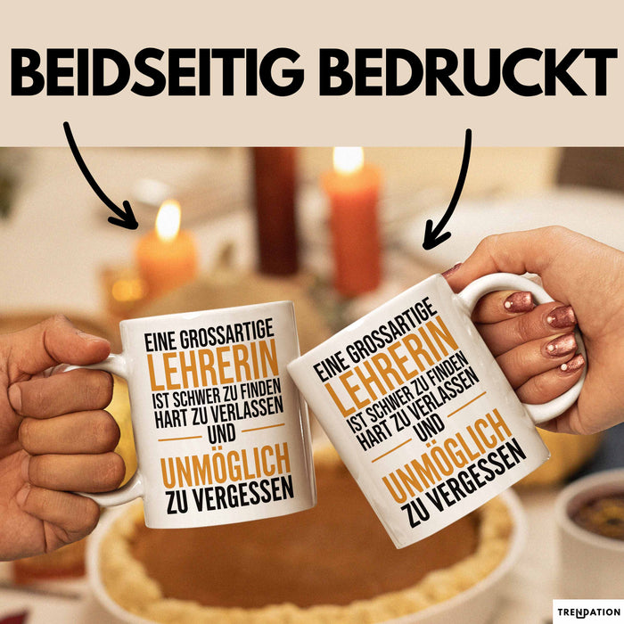 Unterricht Lehrer Wertschätzung Tasse Geschenk Lustige Geschenkidee Spruch Eine Grossartige Lehrerin Ist Schwer Zu Finden Weiß Trendation