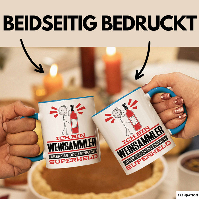 Weinsammler Geschenk Tasse Ich Bin Weinsammler Aber Sag Doch Einfach Superheld Lustige Geschenkdiee für Weinsammler Kaffee-Becher Blau Trendation
