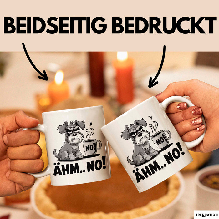 Hund Tierliebhaber Tasse Geschenk Lustige Geschenkidee Spruch Ähm Nö Weiß Trendation