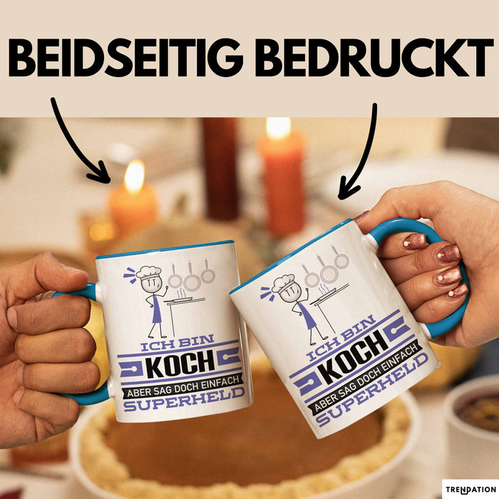 Koch Geschenk Tasse Ich Bin Koch Aber Sag Doch Einfach Superheld Lustige Geschenkdiee für Koch Kaffee-Becher Blau Trendation