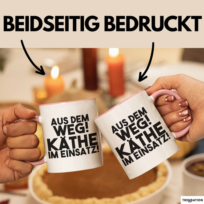 Kaethe Tasse Aus Dem Weg! Kaethe Im Einsatz! Geschenk