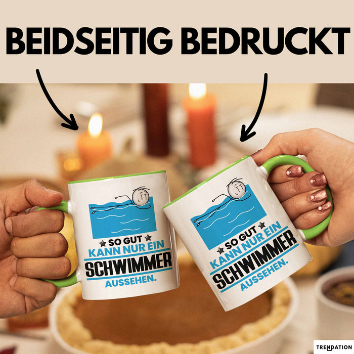 Schwimmer Geschenk Tasse So Gut Kann Nur Ein Schwimmer Aussehen Geschenkidee Kaffee-Becher Grün Trendation