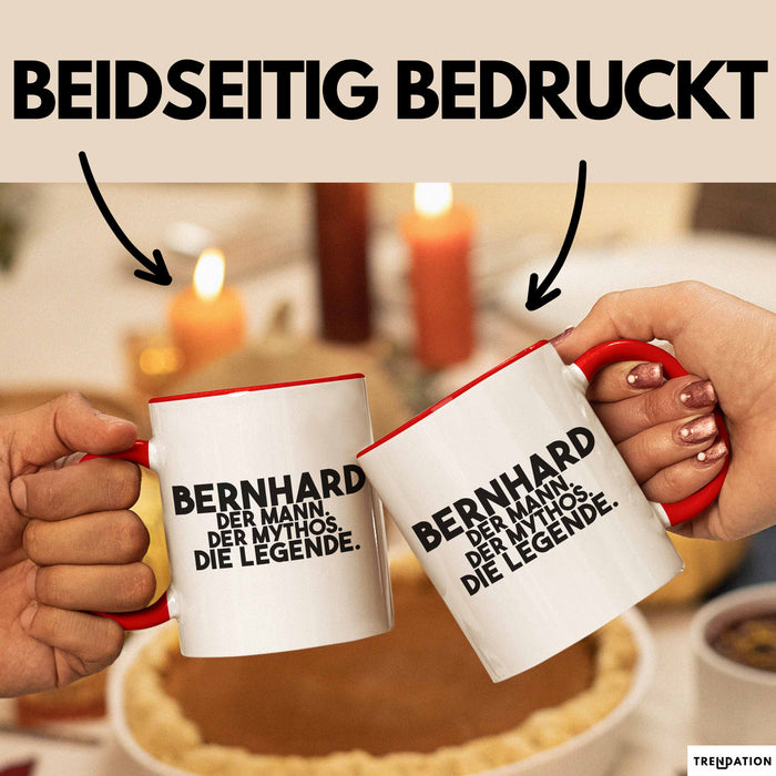 Bernhard Tasse Bernhard – Der Mann. Der Mythos. Die Legende. Geschenk