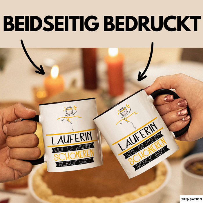 Läuferin Weil Es Keinen Schöneren Beruf Gibt Tasse Geschenk für Eine Läuferin Lustig Trendation