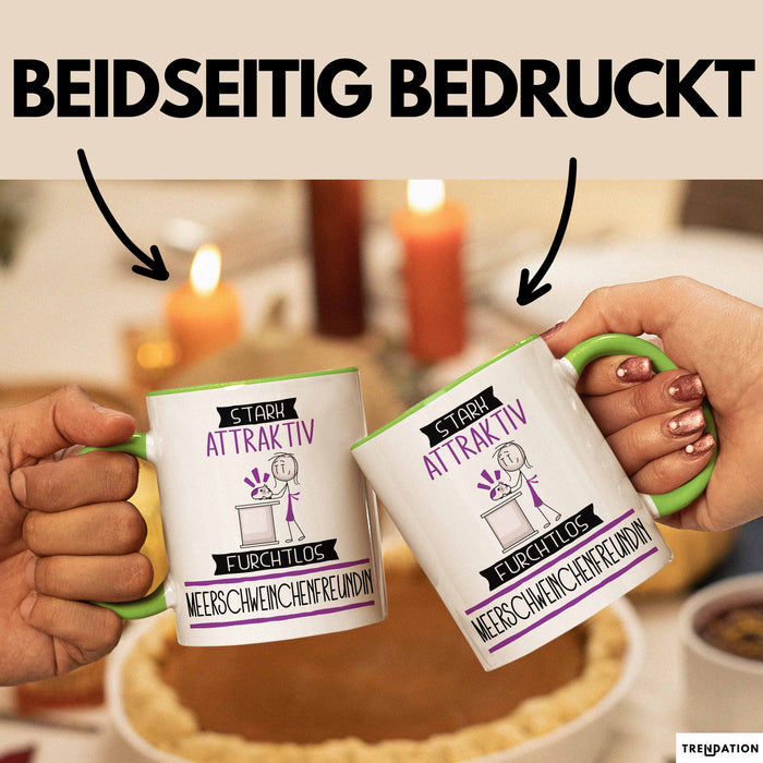 Meerschweinchenfreundin Tasse Geschenk Becher Stark Attraktiv Furchtlos Meerschweinchenfreundin Lustige Geschenkidee Grün Trendation