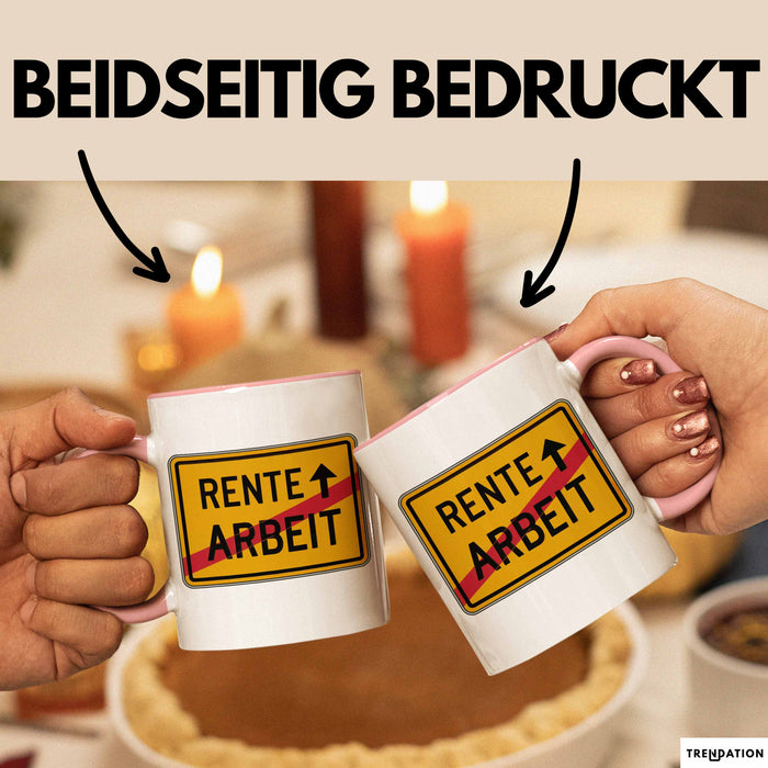 Rentner Tasse Geschenk Rente Arbeit Ruhestand Rosa Trendation