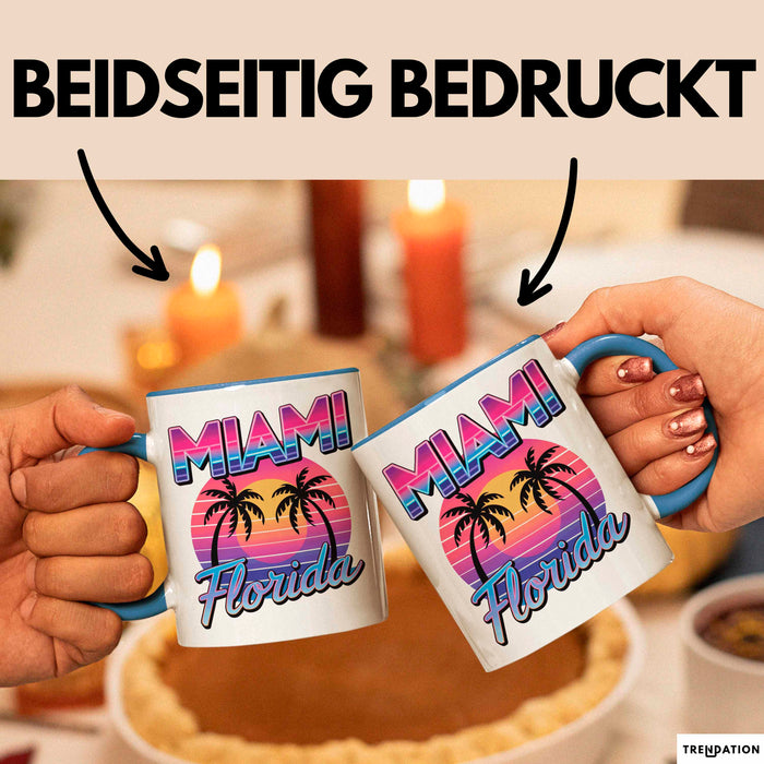 Miami Florida USA Tasse Geschenk Lustige Geschenkidee Spruch Blau Trendation