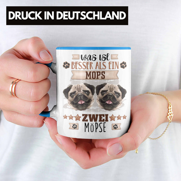 Mops Besitzer Tasse Geschenk Lustiger Spruch Geschenkidee Was Ist Besser Als Ein Mops Blau Trendation