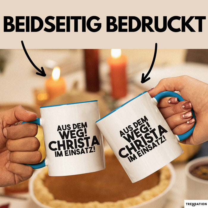 Christa Tasse Aus Dem Weg! Christa Im Einsatz! Geschenk