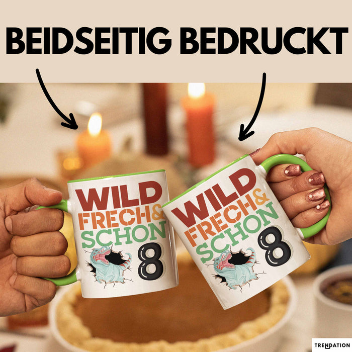 8. Geburtstag Geschenk Tasse Becher Wild Frech Und Schon 8 Grün Trendation