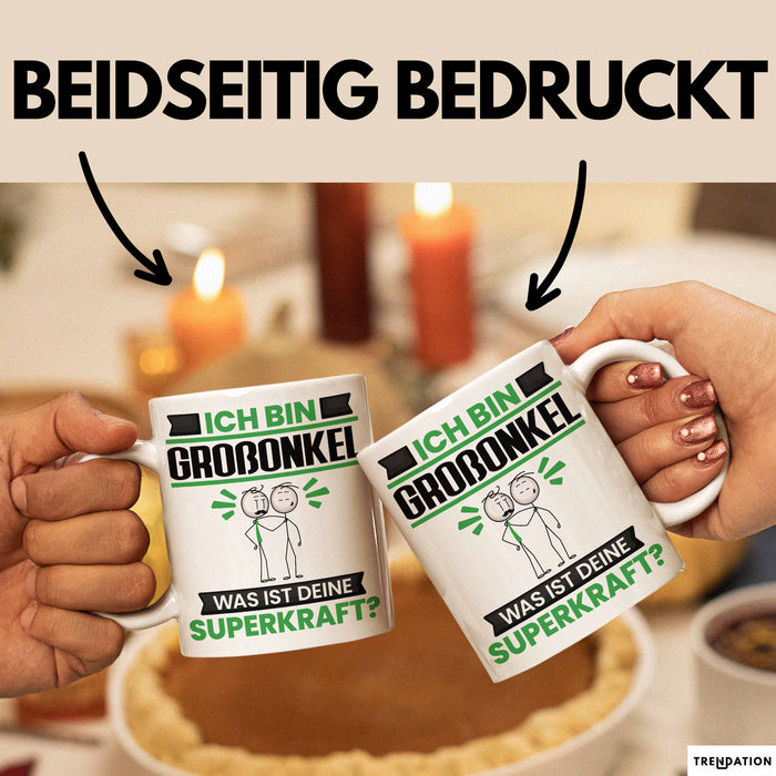Großonkel Tasse Geschenk für Großonkel Geburtstag Lustiger Spruch Kaffee-Becher Was Ist Deine Superkraft Weiß Trendation