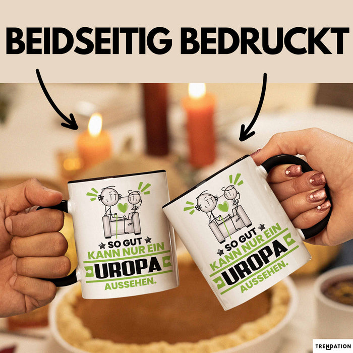 Uropa Geschenk Tasse So Gut Kann Nur Ein Uropa Aussehen Geschenkidee Kaffee-Becher Schwarz Trendation