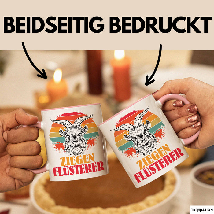 Ziegen Hirte Geschenk Tasse Ziegen Flüsterer Geschenkidee Ziegen-Liebhaber Kaffee-Becher Rosa Trendation
