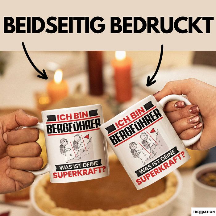 Bergführer Tasse Geschenk für Bergführer Geburtstag Lustiger Spruch Kaffee-Becher Was Ist Deine Superkraft Weiß Trendation