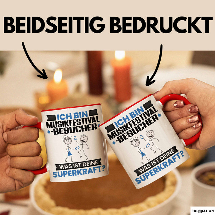 Musikfestival-Besucher Tasse Geschenk für Musikfestival-Besucher Geburtstag Lustiger Spruch Kaffee-Becher Was Ist Deine Superkraft Rot Trendation