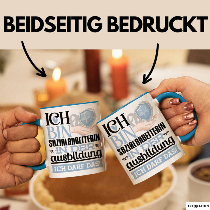Sozialarbeiterin Ausbildung Start Geschenk Tasse Ich Bin Sozialarbeiterin In Der Ausbildung Ich Darf Das Kaffee-Becher Geschenkidee Blau Trendation