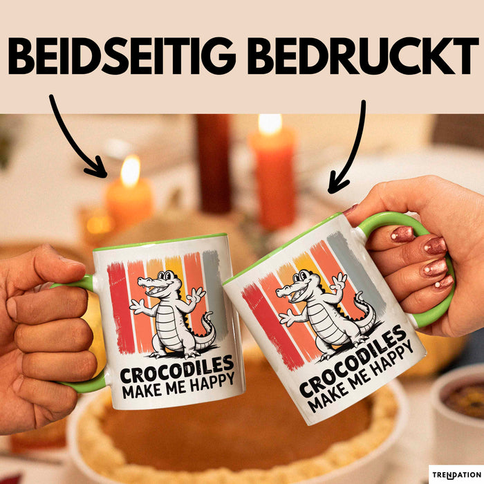 Krokodil Tier Tasse Geschenk Lustige Geschenkidee Spruch Krokodile Machen Mich Glücklich Grün Trendation