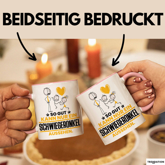Schwiegeronkel Geschenk Tasse So Gut Kann Nur Ein Schwiegeronkel Aussehen Geschenkidee Kaffee-Becher Rosa Trendation