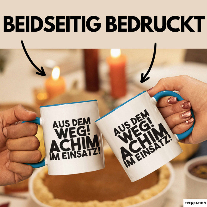 Achim Tasse Aus Dem Weg! Achim Im Einsatz! Geschenk