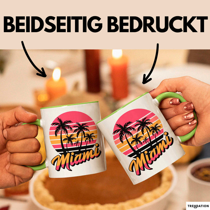 Miami Florida USA Tasse Geschenk Lustige Geschenkidee Spruch Grün Trendation