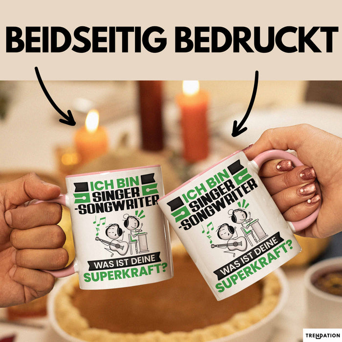 Singer-Songwriter Tasse Geschenk für Singer-Songwriter Geburtstag Lustiger Spruch Kaffee-Becher Was Ist Deine Superkraft Rosa Trendation