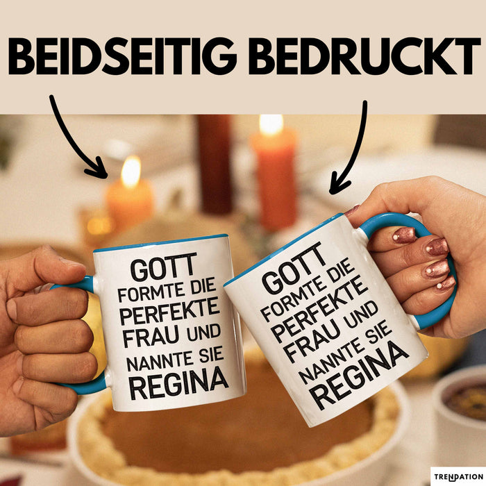 Regina Tasse Geschenk Gott Formte Die Perfekte Frau Regina Geschenkidee Blau Trendation