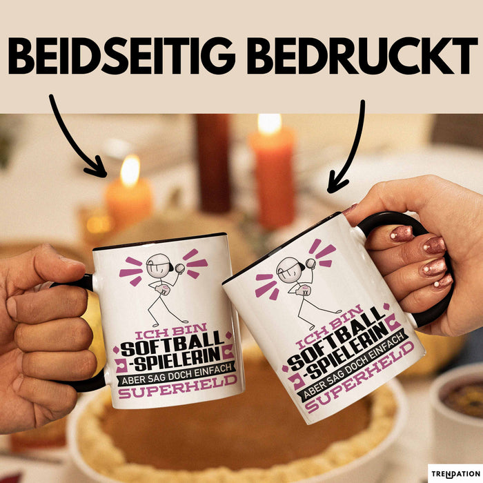 Softballspielerin Geschenk Tasse Ich Bin Softballspielerin Aber Sag Doch Einfach Superheld Lustige Geschenkdiee für Softballspielerin Kaffee-Becher Schwarz Trendation