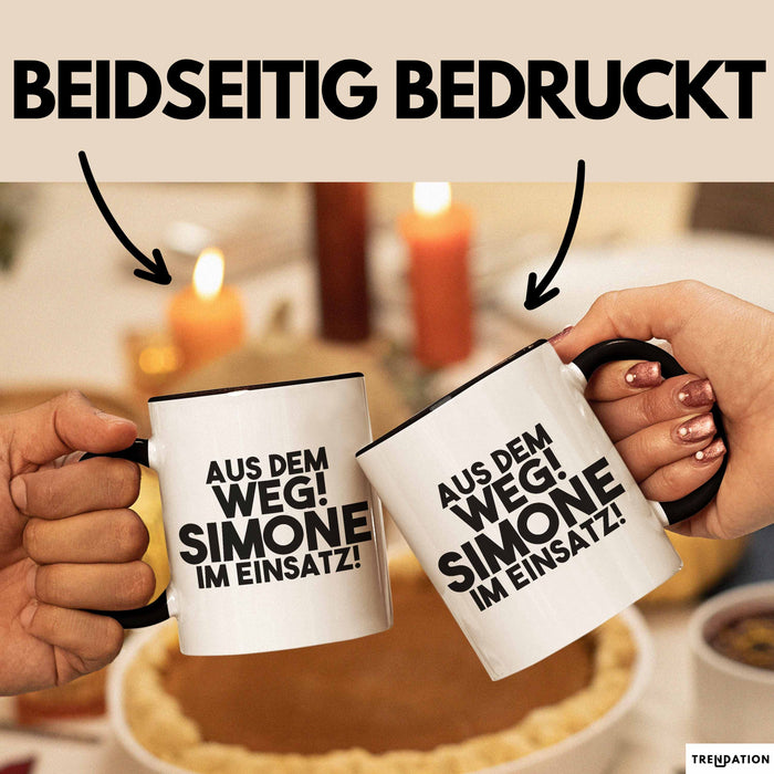 Simone Tasse Aus Dem Weg! Simone Im Einsatz! Geschenk