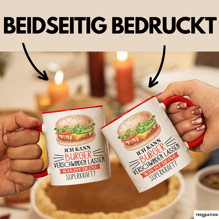 Burger-Liebhaber Tasse Geschenk Ich Kann Cheeseburger Verschwinden Lassen Was Ist Deine Superkraft Rot Trendation