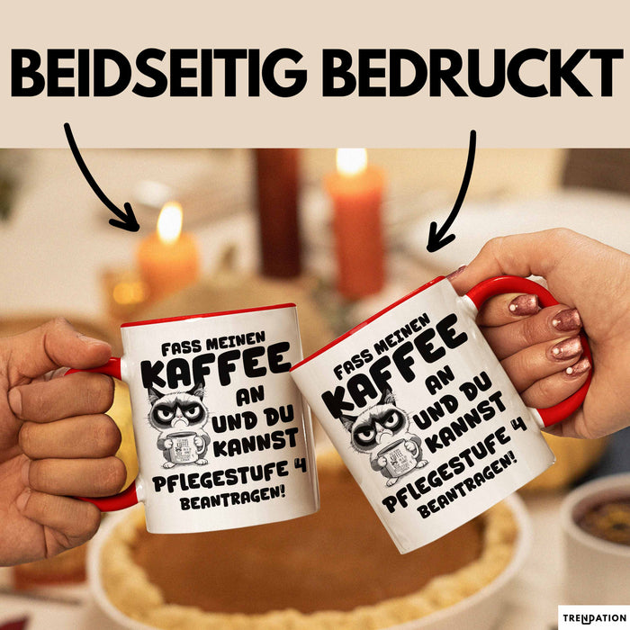 Humor Tasse Pflege Büro Krankenschwester Kaffee-Becher Lustig Fass Meinen Kaffee An Und Du Kannst Pflegestufe 4 Beantragen Rot Trendation