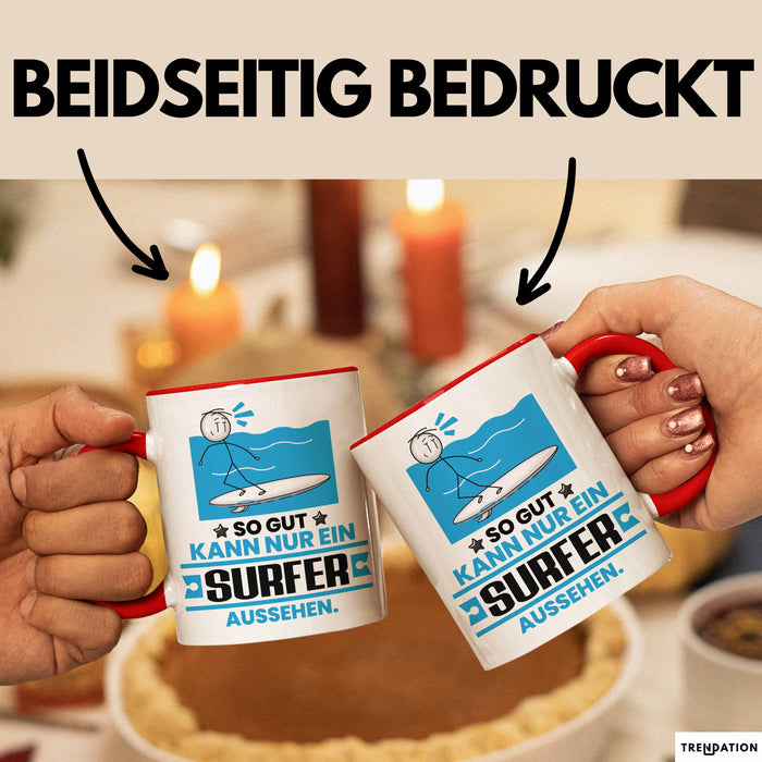 Surfer Geschenk Tasse So Gut Kann Nur Ein Surfer Aussehen Geschenkidee Kaffee-Becher Rot Trendation