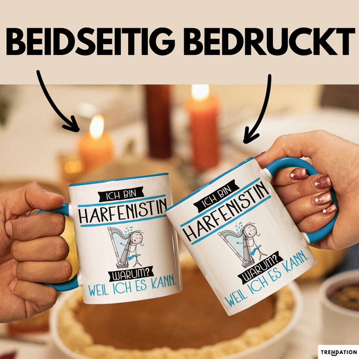 Harfenistin Tasse Geschenk Ich Bin Harfenistin Warum Weil Ich Es Kann Geschenkidee Geburtstag Blau Trendation
