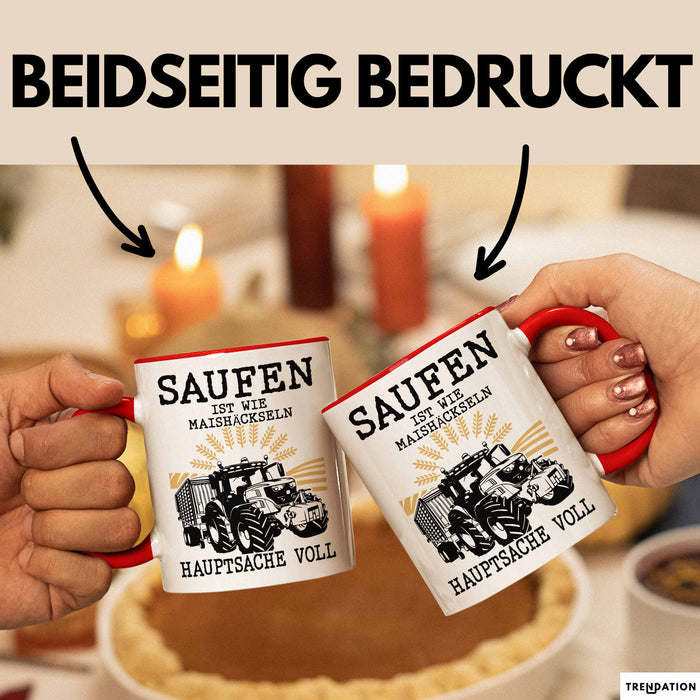 Landwirt Tasse Geschenk Mais Häckseln Bauer Landwirtschaft Hauptsache Voll Rot Trendation