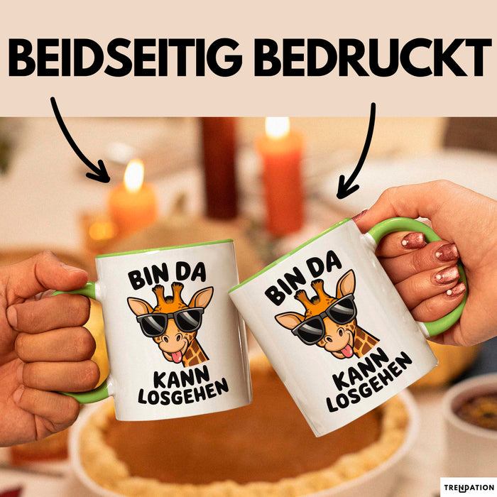 Sarkastische Giraffe Tasse Geschenk Lustige Geschenkidee Spruch Bin Da Kann Losgehen Grün Trendation