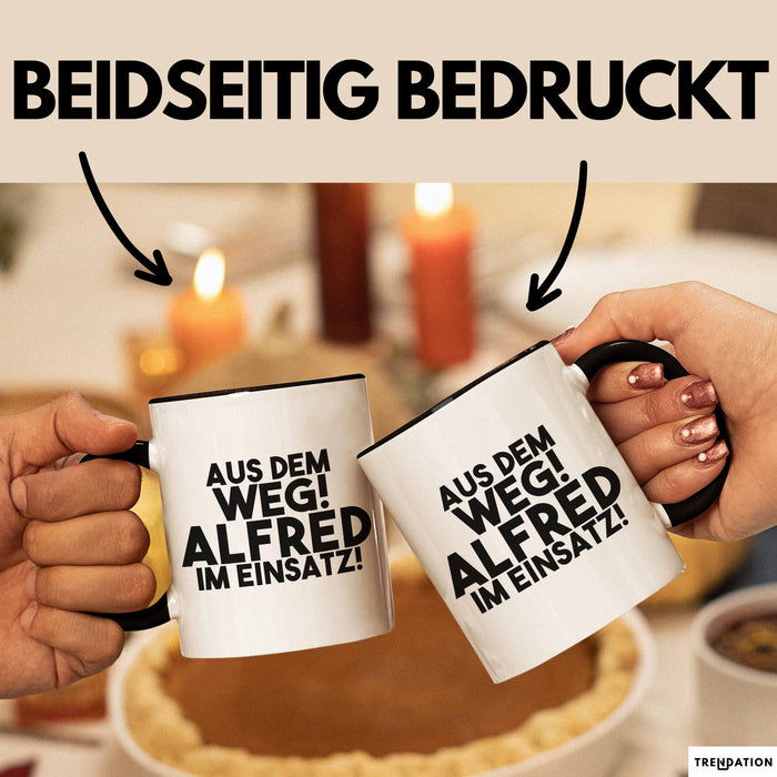 Alfred Tasse Aus Dem Weg! Alfred Im Einsatz! Geschenk