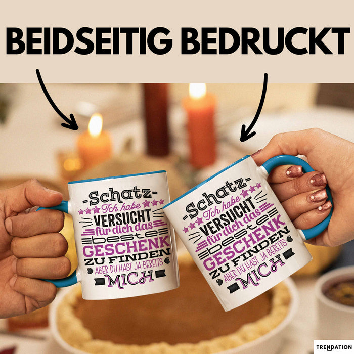 Tasse Valentinstag Geschenk Versuch das beste Geschenk zu finden Blau Trendation