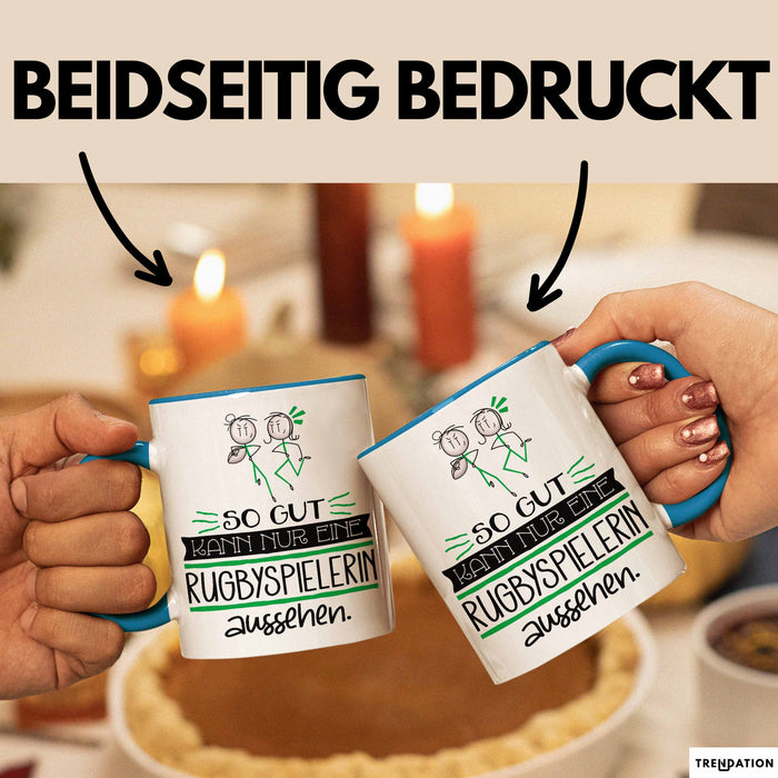 Rugbyspielerin Geschenk Tasse So Gut Kann Nur Eine Rugbyspielerin Aussehen Geschenkidee Geburtstag Weihnachten Lustig Blau Trendation