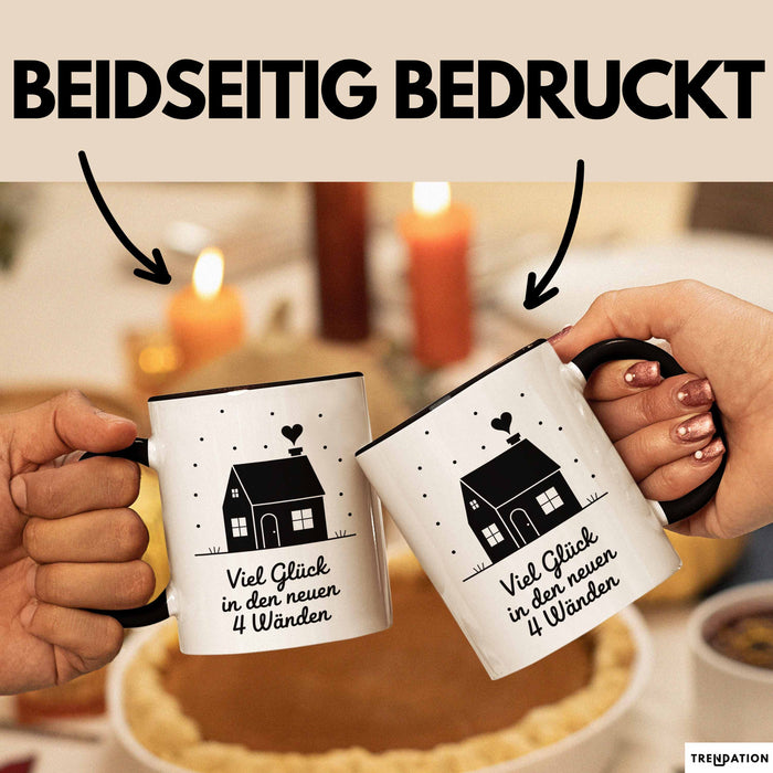 Neues Zuhause Eigentümer Tasse Geschenk Lustige Geschenkidee Spruch Viel Glück In Den Neuen 4 Wänden Trendation