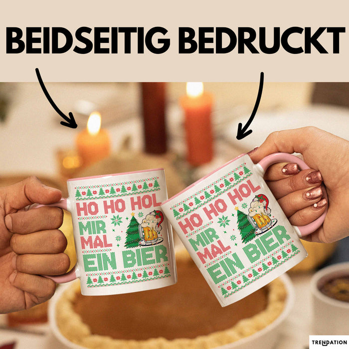 Ho Ho Hol Mir Mal Ein Bier Tasse Geschenk Ugly Tasse Geschenkidee Weihnachten Kaffee-Becher Rosa Trendation