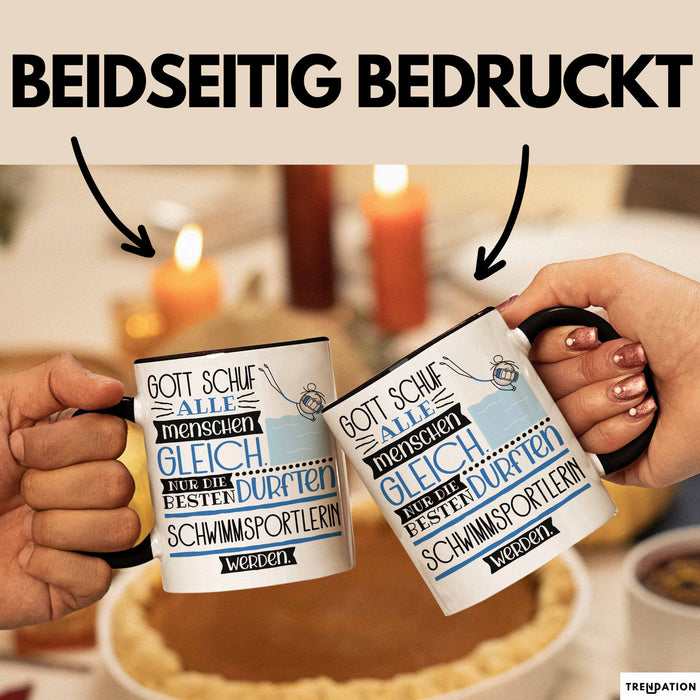 Schwimmsportlerin Geschenk Becher Tasse Gott Schuf Alle Menschen Gleich Nur Die Besten Durfeten Schwimmsportlerin Werden Geschenkidee Lustig Trendation