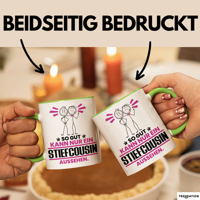 Stiefcousin Geschenk Tasse So Gut Kann Nur Ein Stiefcousin Aussehen Geschenkidee Kaffee-Becher Grün Trendation