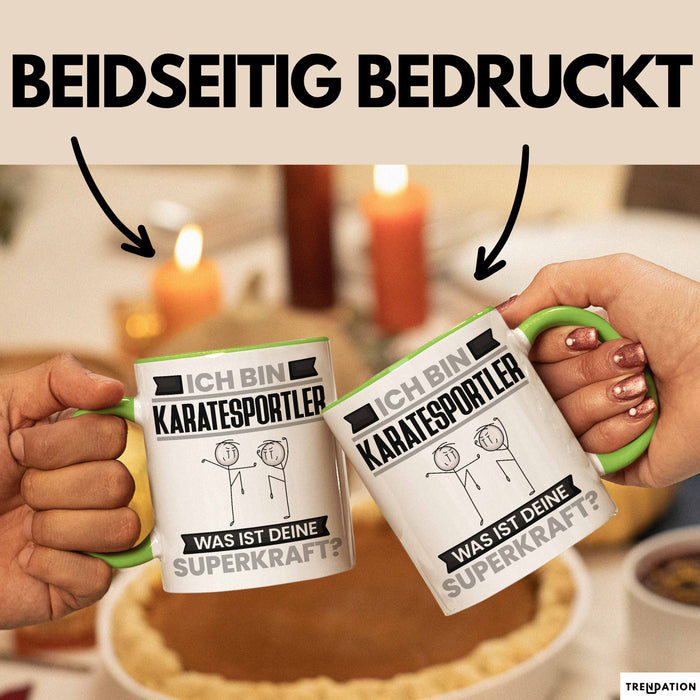 Karatesportler Tasse Geschenk für Karatesportler Geburtstag Lustiger Spruch Kaffee-Becher Was Ist Deine Superkraft Grün Trendation