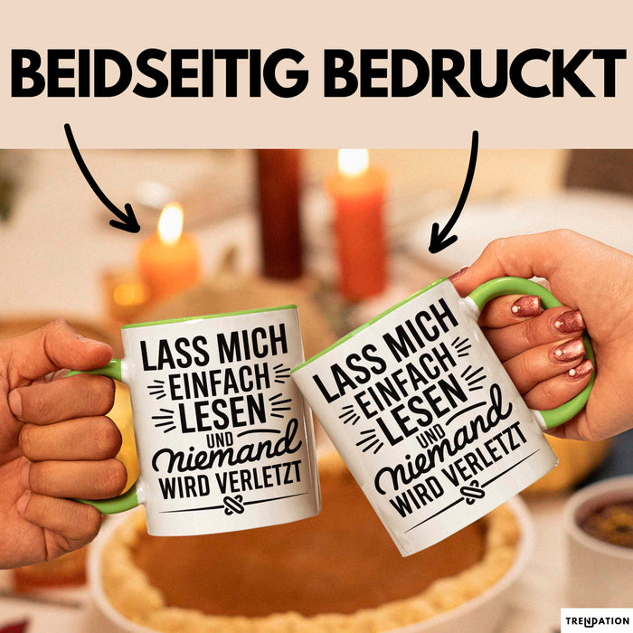 Buchleser Bücher Lesen Tasse Geschenk Lustige Geschenkidee Spruch Lass Mich Einfach Lesen Grün Trendation