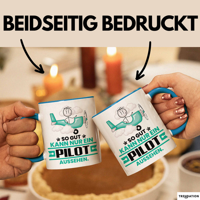 Pilot Geschenk Tasse So Gut Kann Nur Ein Pilot Aussehen Geschenkidee Kaffee-Becher Blau Trendation