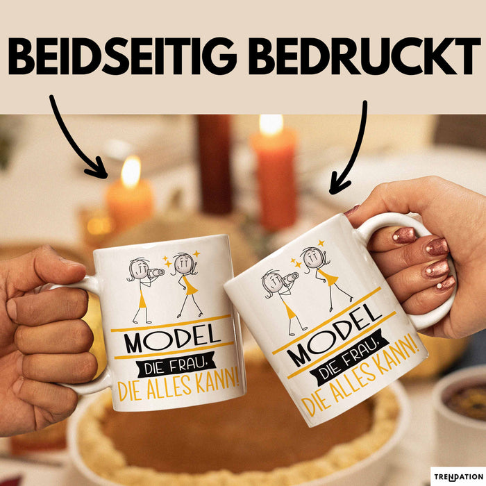 Model Geschenk Tasse Becher Die Frau Die Allen Kann Geschenkidee für eine Model Lustig Weiß Trendation