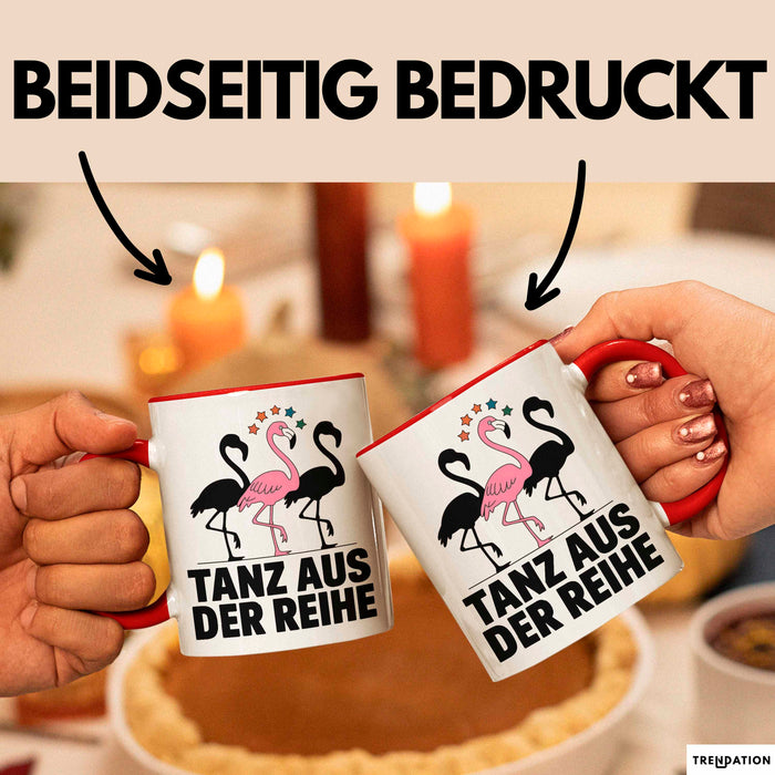 Flamingo Tier Tasse Geschenk Lustige Geschenkidee Spruch Tanz Aus Der Reihe Rot Trendation
