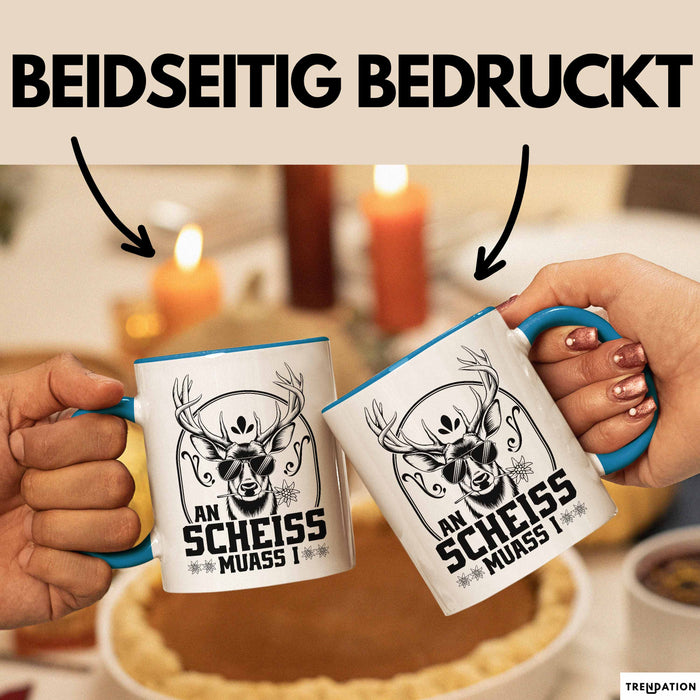 An Scheiss Muass I München Geschenkidee Spruch Hirsch Tasse Kaffee-Becher Blau Trendation