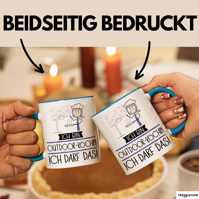 Geschenk für Outdoor-Köchin Tasse Lustige Geschenkidee Geburtstag Ich Bin Outdoor-Köchin Ich Darf Das Blau Trendation